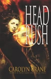 Head Rush (Justine Jones: Disillusionist #3)