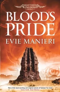 Blood's Pride (Shattered Kingdoms #1)