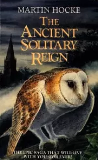 The Ancient Solitary Reign (The Ancient Solitary Reign #1)
