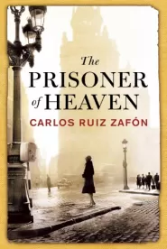 The Prisoner of Heaven (The Cemetery of Forgotten Books #3)
