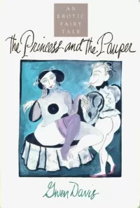 The Princess and the Pauper: An Erotic Fairy Tale
