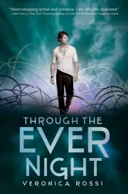 Through the Ever Night (Under the Never Sky trilogy #2)