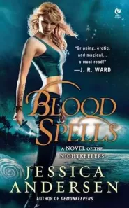 Blood Spells (Nightkeepers #5)
