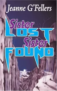 Sister Lost, Sister Found (Sister Series #2)