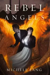 Rebel Angels (Lady Lazarus #3)