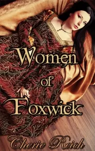 The Women of Foxwick (The Foxwick Chronicles #2)