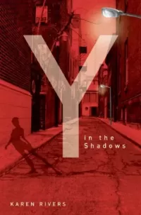 Y in the Shadows (XYZ Trilogy #2)