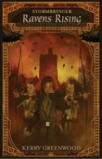 Raven's Rising (Stormbringer #3)
