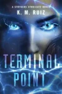 Terminal Point (Strykers Syndicate #2)