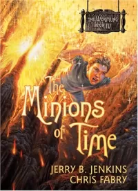 The Minions of Time (The Wormling #4)