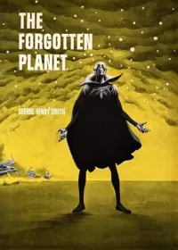 The Forgotten Planet