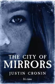 The City of Mirrors (The Passage Trilogy #3)