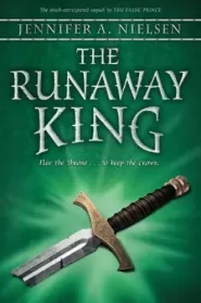 The Runaway King (The Ascendance Series #2)