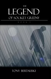 The Legend of Socket Greeny (Socket #3)