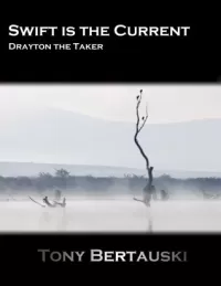 Swift is the Current (Drayton, the Taker)