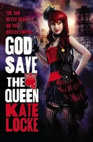 God Save the Queen (The Immortal Empire #1)