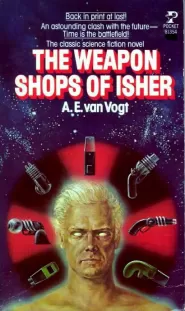 The Weapon Shops of Isher (Isher #2)