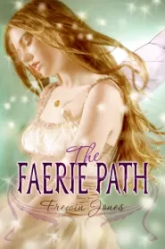 The Faerie Path (The Faerie Path #1)