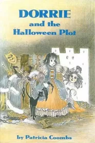 Dorrie and the Halloween Plot (Dorrie the Little Witch #13)