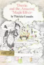Dorrie and the Amazing Magic Elixir (Dorrie the Little Witch #11)