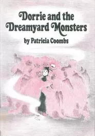 Dorrie and the Dreamyard Monsters (Dorrie the Little Witch #14)