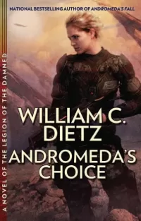 Andromeda's Choice (The Prequel Legion Series #2)