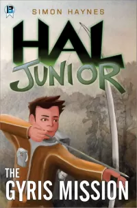 The Gyris Mission (Hal Junior #3)