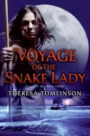 Voyage of the Snake Lady (Troy and the Warrior Women #2)