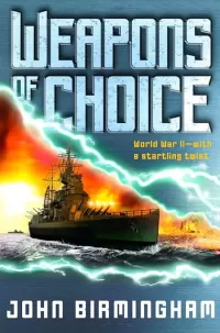 Weapons of Choice (Axis of Time #1)