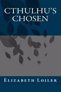 Cthulhu's Chosen