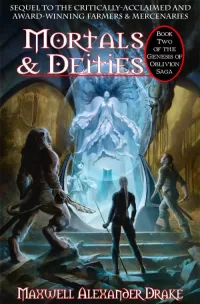 Mortals & Deities (Genesis of Oblivion Saga #2)