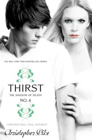 Thirst No. 4: The Shadow of Death (Thirst #4)