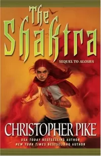 The Shaktra (Alosha #2)