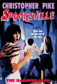 The Haunted Cave (Spooksville #3)