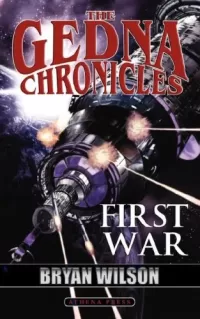First War (The Gedna Chronicles #1)