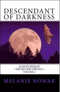 Descendant of Darkness (Almost Human: The Second Trilogy #2)