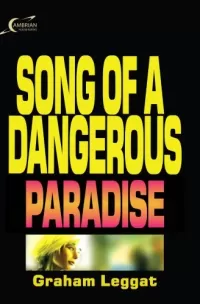 Song of a Dangerous Paradise