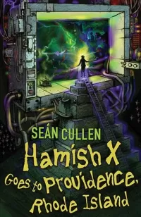 Hamish X Goes to Providence, Rhode Island (Hamish X)