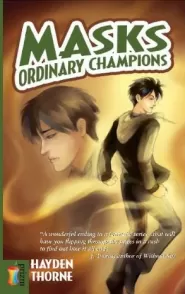 Ordinary Champions (Masks #3)