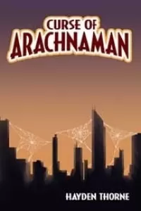 Curse of Arachnaman (Masks #4)
