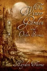 The Winter Garden and Other Stories
