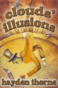 Clouds' Illusions