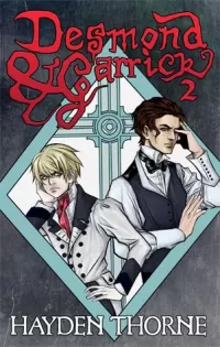 Desmond & Garrick: Book 2 (Desmond & Garrick #2)
