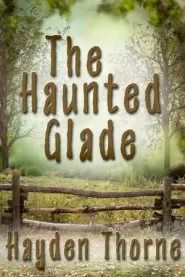 The Haunted Glade