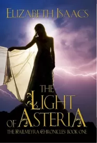 The Light of Asteria (Kailmeyra #1)