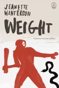 Weight: The Myth of Atlas and Heracles (Myths)