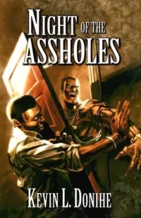 Night of the Assholes