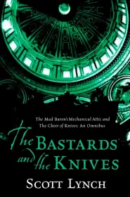 The Bastards and the Knives (The Gentleman Bastard Sequence #1.5)