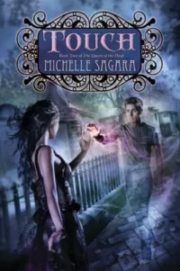 Touch (The Queen of the Dead #2)