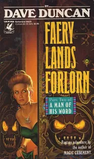 Faery Lands Forlorn (A Man of His Word #2)